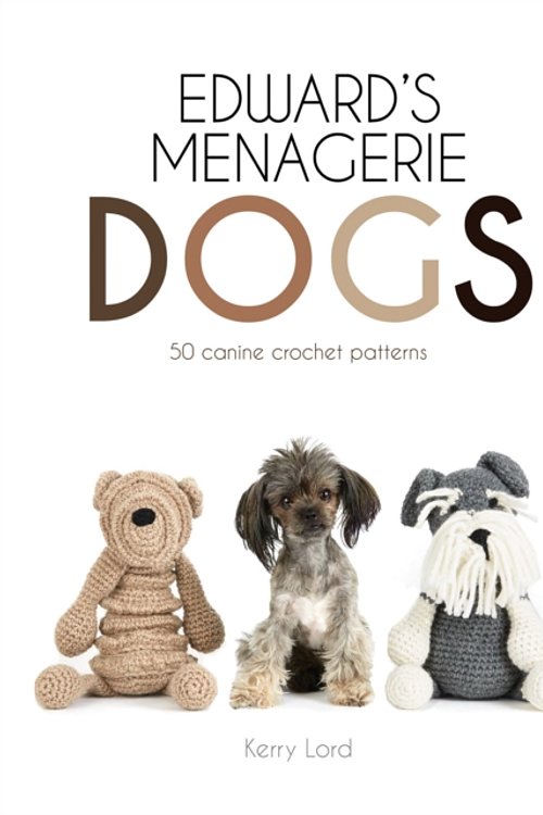 Cover Art for 9781911595243, Edwards Menagerie Dogs by Kerry Lord