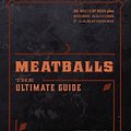 Cover Art for 9781925267815, Meatballs by Matteo Bruno