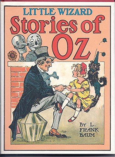 Cover Art for 9780805240054, Little Wizard Stories of Oz by L. F. Baum