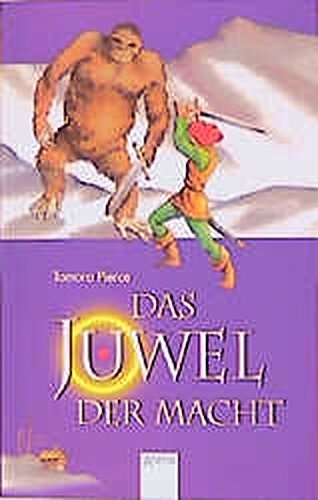 Cover Art for 9783401018188, Das Juwel der Macht by Tamora Pierce