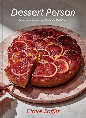 Cover Art for B08479CCHP, Dessert Person: Recipes and Guidance for Baking with Confidence by Claire Saffitz