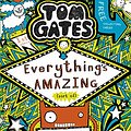 Cover Art for B00HEEBKAY, Tom Gates 3: Everything's Amazing (sort of) (Tom Gates series) by Liz Pichon