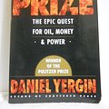 Cover Art for 8601416670713, The Prize by Daniel Yergin