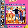 Cover Art for 9780613053280, Kristy and the Sister War (Baby-Sitters Club (Quality)) by Ann M. Martin