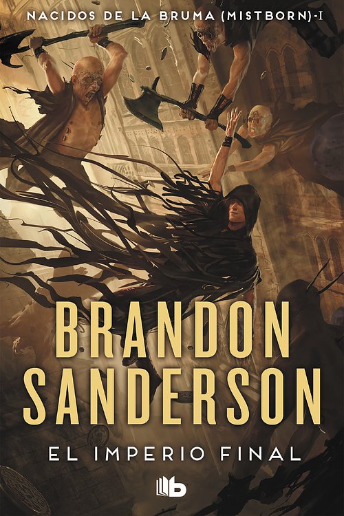 Cover Art for 9788413143194, El imperio final (Nacidos de la bruma [Mistborn] 1) by Brandon Sanderson