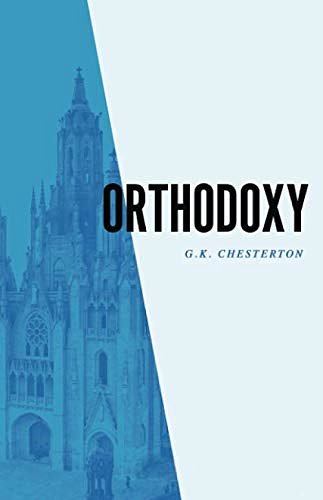 Cover Art for 9781970102048, Orthodoxy by Gilbert K. Chesterton