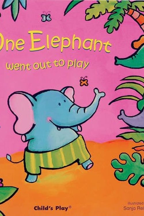 Cover Art for 9781846431074, One Elephant Went Out to Play by Sanja Rescek