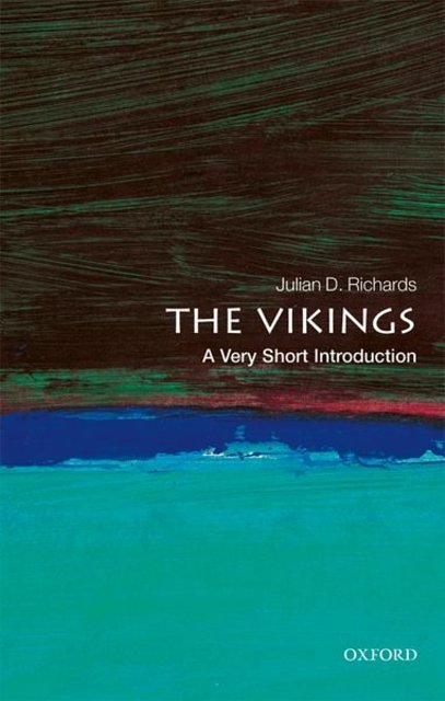 Cover Art for 9780192806079, The Vikings: A Very Short Introduction by Julian D. Richards