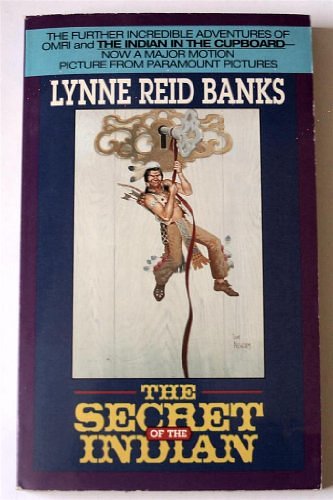 Cover Art for 9780380725946, The Secret of the Indian by Lynne Reid Banks