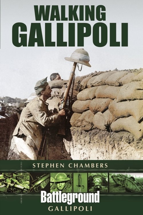 Cover Art for 9781473825642, Walking Gallipoli by Stephen Chambers