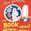 Cover Art for B011T7SZCM, The Book About Moomin, Mymble and Little My by Tove Jansson (14-Sep-2005) Hardcover by Unknown