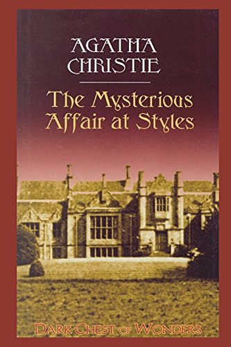 Cover Art for 9781717740519, The Mysterious Affair at Styles: Annotated by Agatha Christie