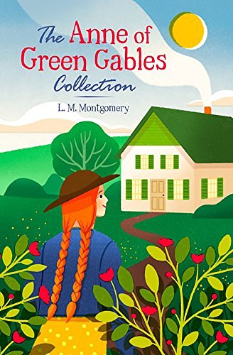 Cover Art for B077N6DVXQ, The Anne of Green Gables Collection by L. M. Montgomery