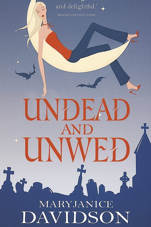 Cover Art for 9780749936457, Undead And Unwed: Number 1 in series by MaryJanice Davidson