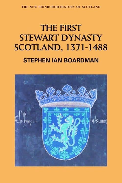 Cover Art for 9780748612369, The First Stewart Dynasty by Stephen Ian Boardman