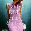 Cover Art for 9780060898298, Anybody Out There? by Marian Keyes