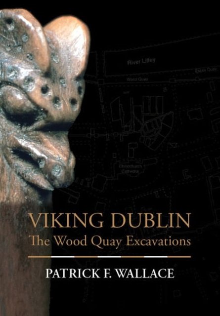 Cover Art for 9780716533146, Viking DublinThe Wood Quay Excavations by Patrick Wallace
