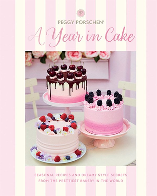 Cover Art for 9781787136861, Peggy Porschen: A Year in Cake by Peggy Porschen