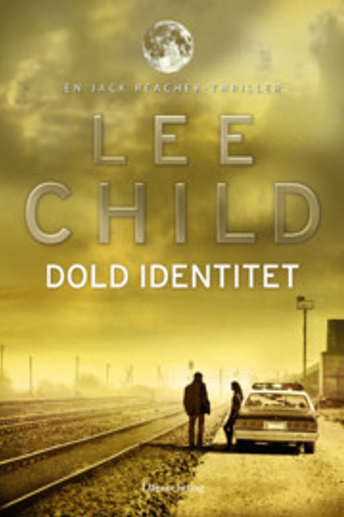 Cover Art for 9789173518413, Dold identitet by Lee Child