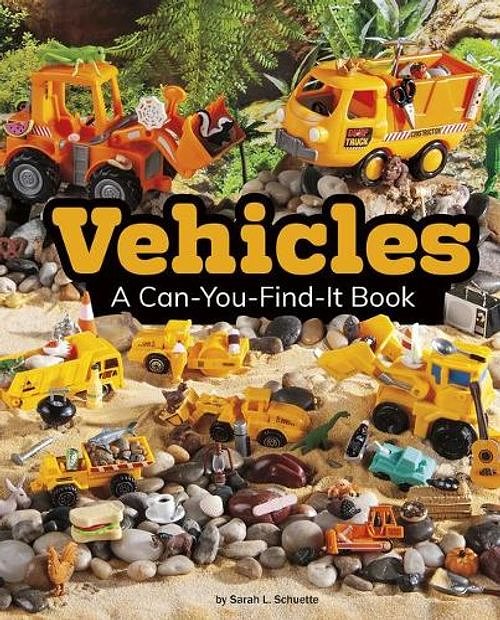 Cover Art for 9781977114426, Vehicles: A Can-You-Find-It Book by Sarah L. Schuette