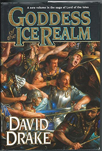 Cover Art for 9780312873882, Goddess of the Ice Realm by David Drake