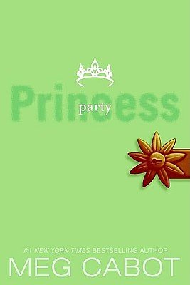 Cover Art for 9781417828289, Party Princess by Meg Cabot