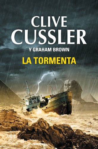 Cover Art for B00I5VTW7S, La tormenta by Clive Cussler, Graham Brown