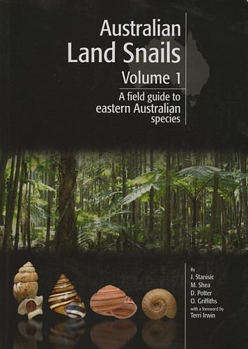 Cover Art for 9789994932245, Australian land snails by Stanisic, John, Michael Shea, Darryl Potter and Owen Griffiths.