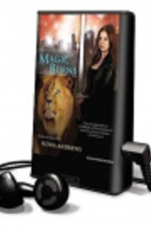 Cover Art for 9781615457731, Magic Burns by Ilona Andrews