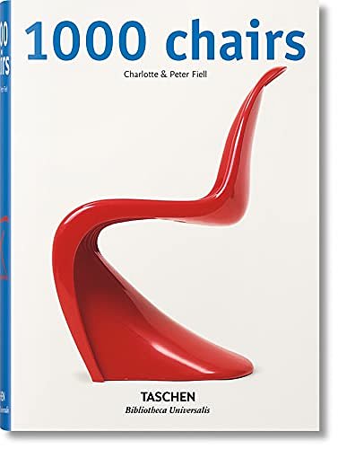 Cover Art for 9783836546744, 1000 Chairs by Charlotte Fiell, Peter Fiell
