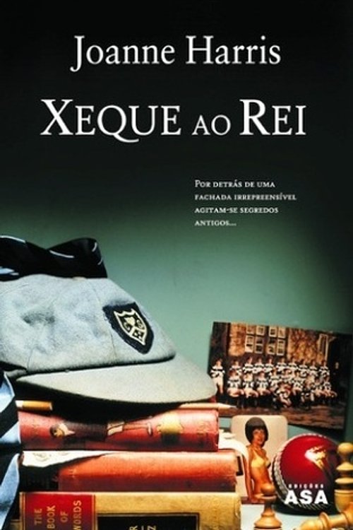 Cover Art for 9789724144757, Xeque ao Rei by Joanne Harris