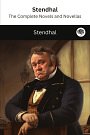 Stendhal: The Complete Novels and Novellas
