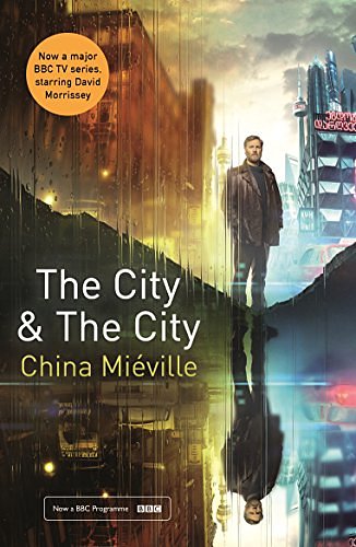 Cover Art for 9781509886531, The City & The City by China Miéville