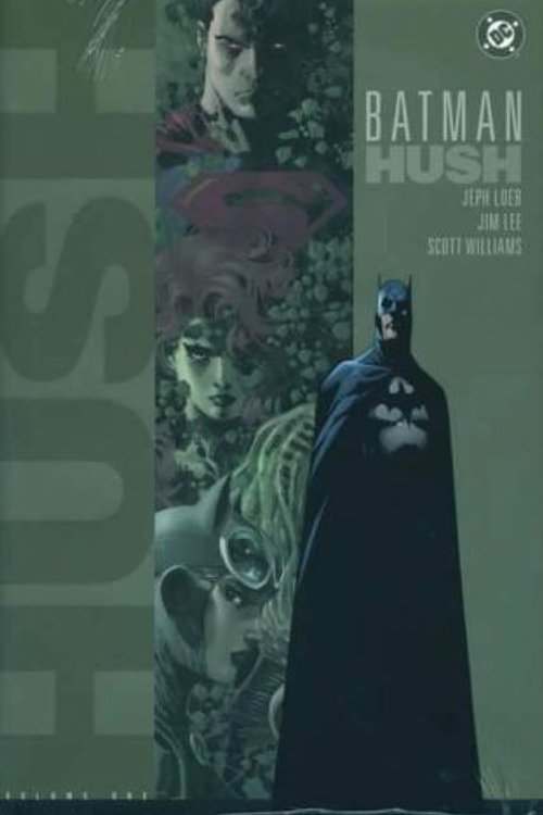 Cover Art for 9781840236927, Batman: Hush: v. 1 (Batman) by Jeph Loeb, Jim Lee, Scott Williams