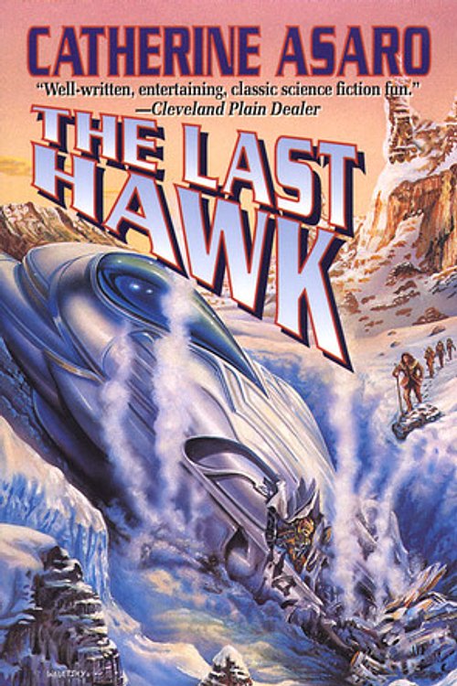 Cover Art for 9780812551105, The Last Hawk by Catherine Asaro