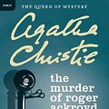 Cover Art for 9780062986139, The Murder of Roger Ackroyd by Agatha Christie