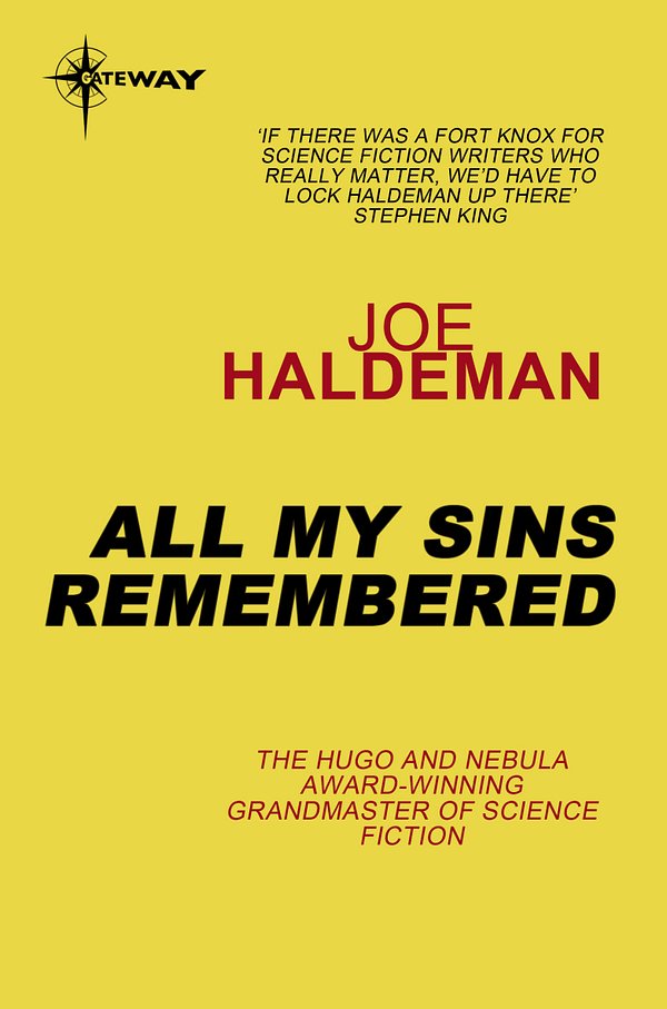 Cover Art for 9780575111653, All My Sins Remembered by Joe Haldeman