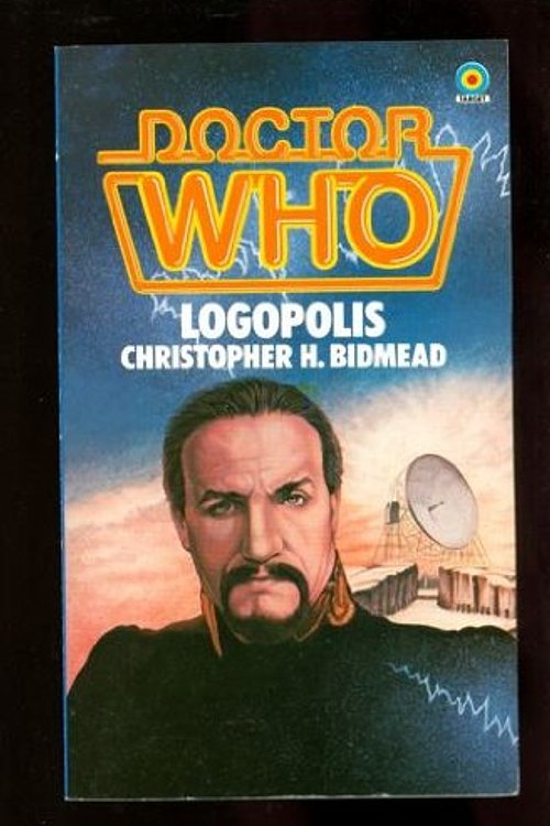 Cover Art for 9780426201496, Doctor Who-Logopolis by Christopher H. Bidmead