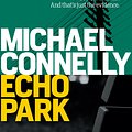 Cover Art for 9781760290825, Echo Park by Michael Connelly