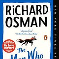 Cover Art for 9781984881014, The Man Who Died Twice by Richard Osman