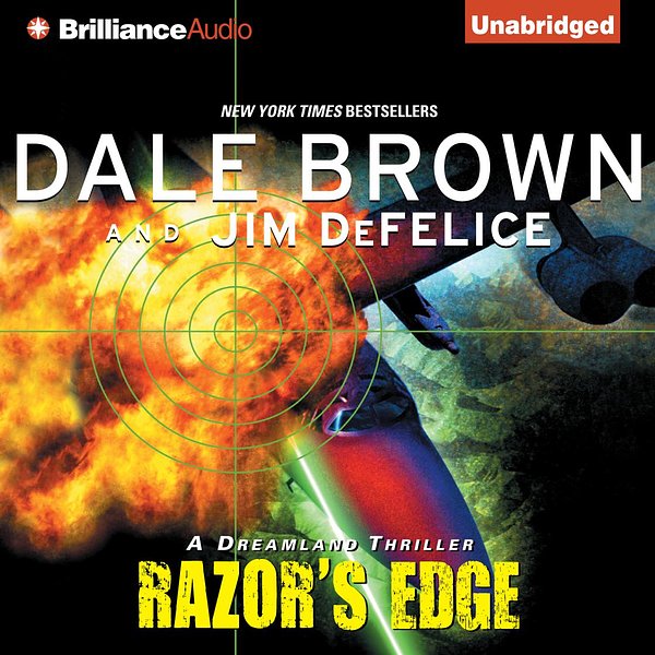 Cover Art for 9781455862511, Razor's Edge by Dale Brown, Jim DeFelice, Christopher Lane