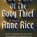 Cover Art for 9780345384751, The Tale of the Body Thief by Anne Rice