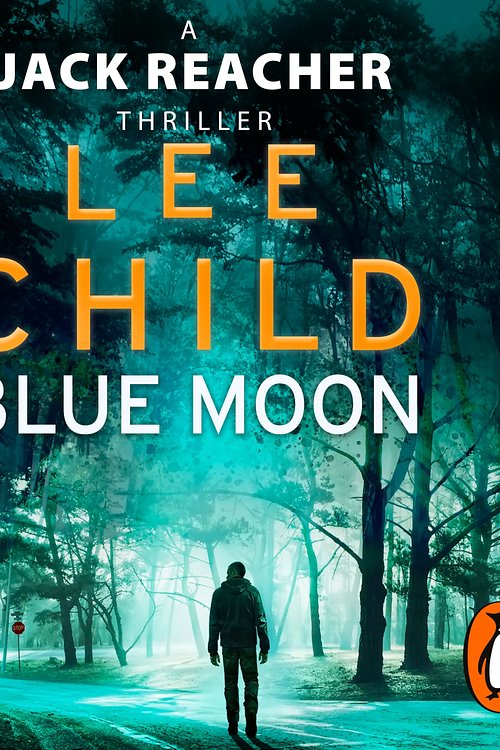 Cover Art for 9781473565258, Blue Moon by Lee Child