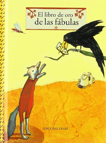 Cover Art for 9789802572090, El Libro de Oro de las Fabulas by Veronica Uribe