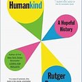 Cover Art for 9780316498814, Humankind by Rutger Bregman