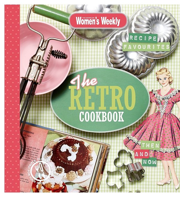 The AWW Retro Cookbook
