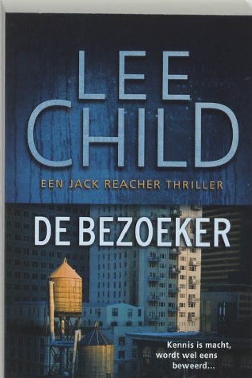 Cover Art for 9789024528424, De bezoeker by Lee Child