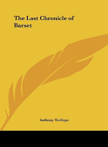 Cover Art for 9781161415186, The Last Chronicle of Barset by Anthony Trollope