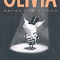 Cover Art for B0069C5KSK, Olivia Saves the Circus by Ian Falconer