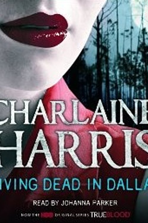 Cover Art for 9781409115779, Living Dead in Dallas(CD)(Unabridg) by Charlaine Harris